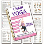 The Complete Guide to Chair Yoga for Seniors Over 60*